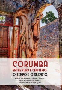 Semana Nacional de Museus terá lançamento de livros sobre Patrimônio Cultural e os cemitérios de Corumbá