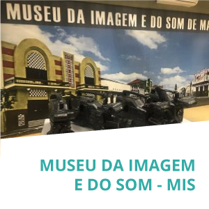 Museu da Imagem e do Som.